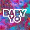 Mark Asari - Baby Yo - Single